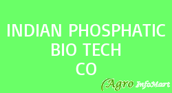 INDIAN PHOSPHATIC BIO TECH CO anand india