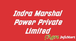 Indra Marshal Power Private Limited