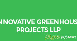Innovative Greenhouse Projects LLP