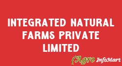 INTEGRATED NATURAL FARMS PRIVATE LIMITED