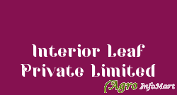 Interior Leaf Private Limited