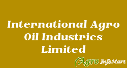 International Agro Oil Industries Limited
