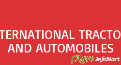 INTERNATIONAL TRACTORS AND AUTOMOBILES