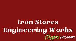 Iron Stores Engineering Works