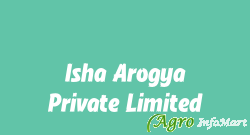 Isha Arogya Private Limited coimbatore india