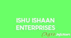 Ishu Ishaan Enterprises
