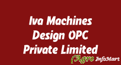 Iva Machines Design OPC Private Limited