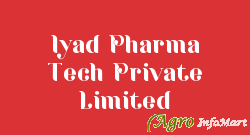 Iyad Pharma Tech Private Limited