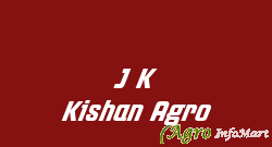 J K Kishan Agro