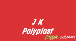 J K Polyplast