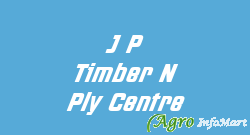 J P Timber N Ply Centre