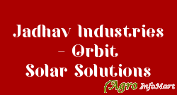 Jadhav Industries - Orbit Solar Solutions kolhapur india