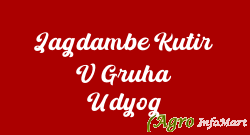 Jagdambe Kutir V Gruha Udyog