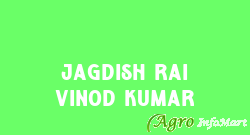 Jagdish Rai Vinod Kumar fatehabad india