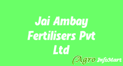 Jai Ambay Fertilisers Pvt Ltd jalna india
