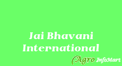 Jai Bhavani International