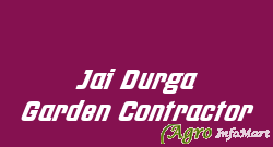 Jai Durga Garden Contractor