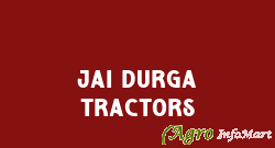 Jai Durga Tractors