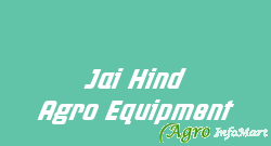 Jai Hind Agro Equipment pune india
