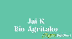 Jai K Bio Agritake bhopal india