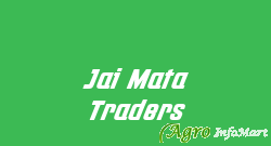 Jai Mata Traders