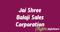 Jai Shree Balaji Sales Corporation