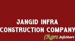 JANGID INFRA CONSTRUCTION COMPANY