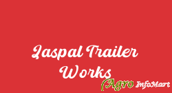 Jaspal Trailer Works delhi india