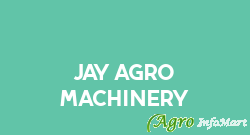JAY AGRO MACHINERY ahmedabad india