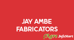 Jay Ambe Fabricators