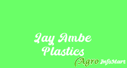 Jay Ambe Plastics ahmedabad india