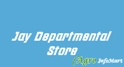 Jay Departmental Store