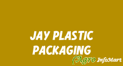 JAY PLASTIC PACKAGING ahmedabad india
