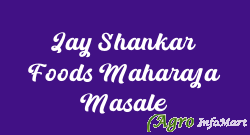 Jay Shankar Foods Maharaja Masale