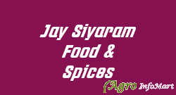 Jay Siyaram Food & Spices mahuva india