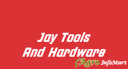 Jay Tools And Hardware