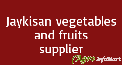 Jaykisan vegetables and fruits supplier