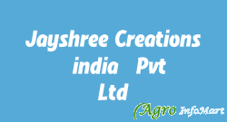 Jayshree Creations (india) Pvt. Ltd. mumbai india