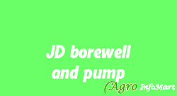 JD borewell and pump hyderabad india