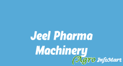 Jeel Pharma Machinery ahmedabad india