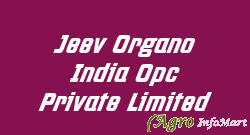 Jeev Organo India Opc Private Limited