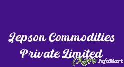 Jepson Commodities Private Limited