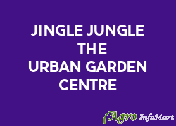 Jingle Jungle - The Urban Garden Centre dindigul india