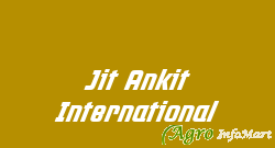 Jit Ankit International