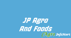 JP Agro And Foods