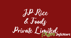 JP Rice & Foods Private Limited delhi india