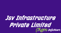 Jsv Infrastructure Private Limited