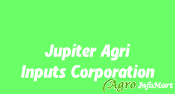 Jupiter Agri Inputs Corporation