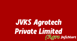 JVKS Agrotech Private Limited lucknow india