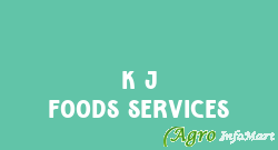 K J Foods Services